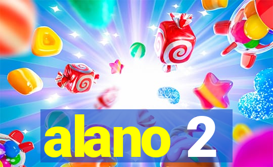 alano 2